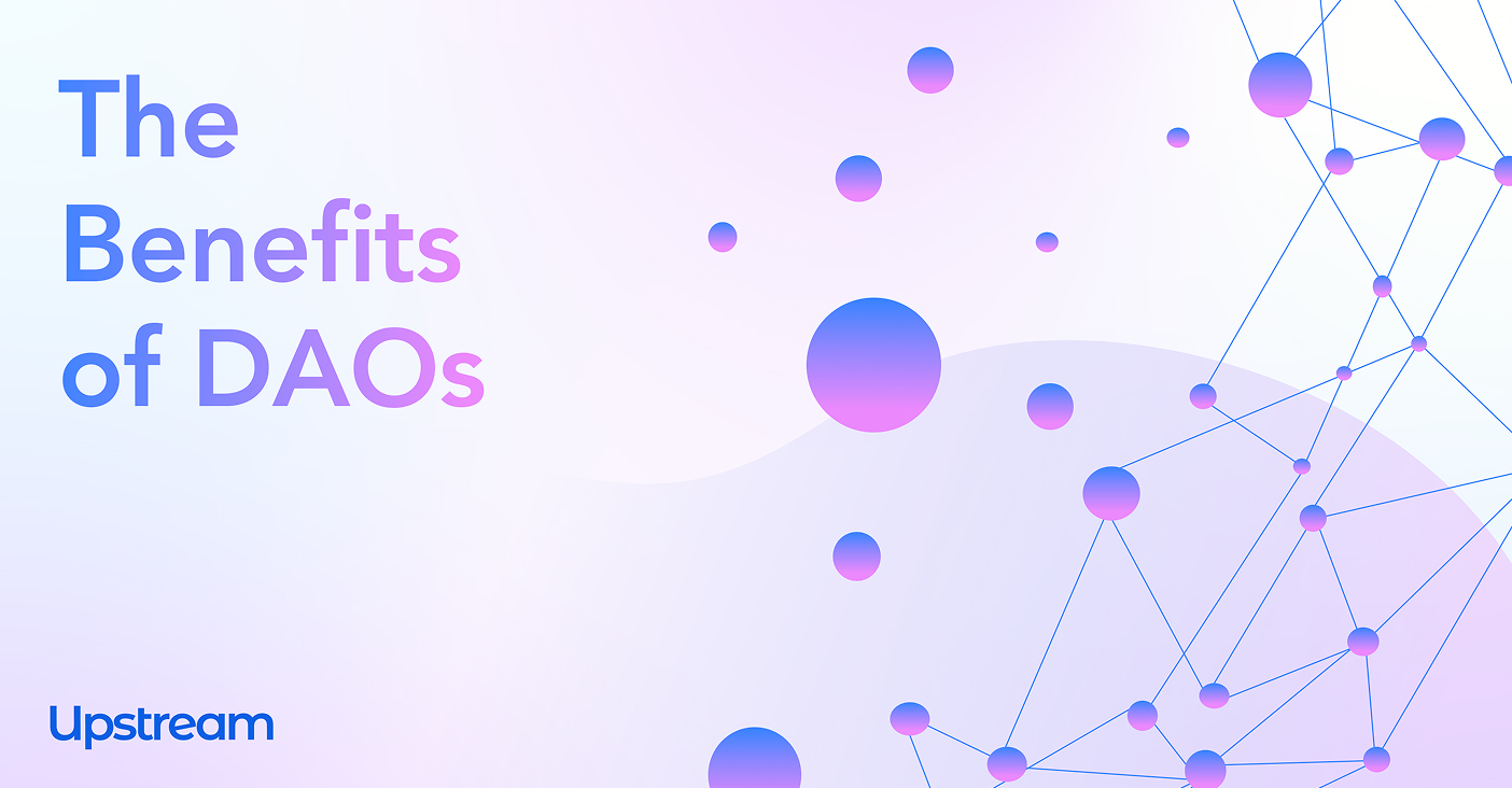 The Benefits of DAOs — educational graphic